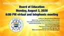 Board of Education Hybrid Virtual Meeting - August 3