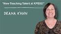 New Teaching Talent - Deana Kahn