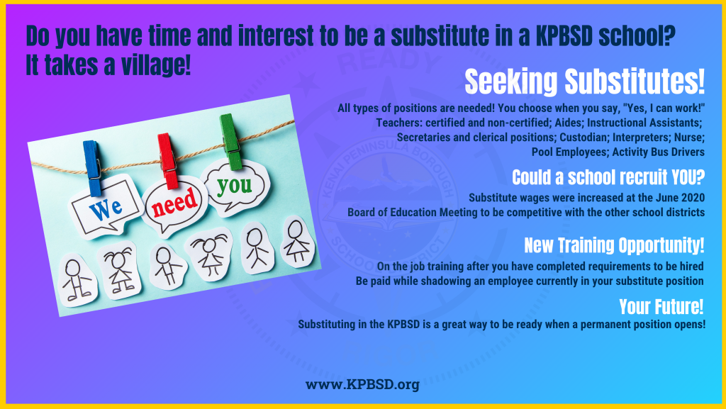 KPBSD Seeks Substitutes!