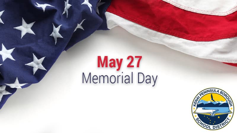 May 27 – Memorial Day